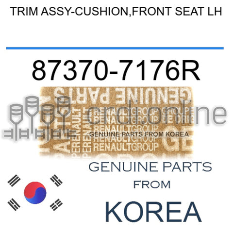TRIM ASSY-CUSHION,FRONT SEAT LH [ORIGINAL] 87370-7176R 873707176R 87370 7176R