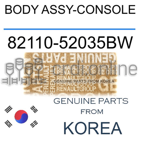 BODY ASSY-CONSOLE [ORIGINAL] 82110-52035BW 8211052035BW 82110 52035BW