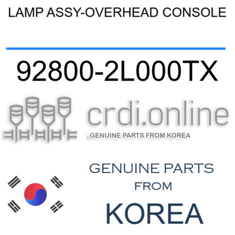 LAMP ASSY-OVERHEAD CONSOLE [ORIGINAL] 92800-2L000TX 928002L000TX 92800 2L000TX