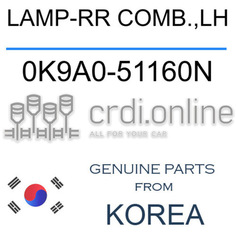 LAMP-RR COMB.,LH [ORIGINAL] 0K9A0-51160N 0K9A051160N 0K9A0 51160N
