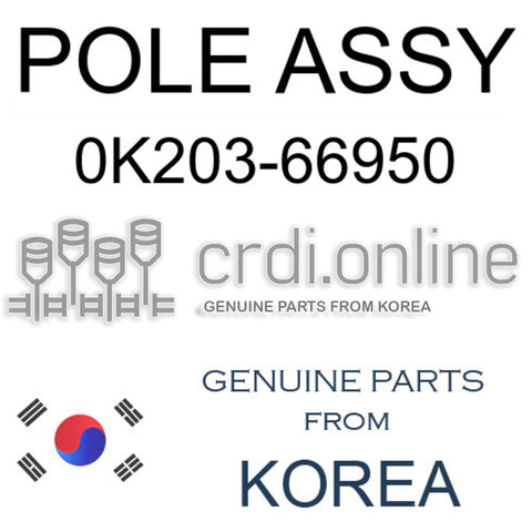 POLE ASSY [ORIGINAL] 0K203-66950 0K20366950 0K203 66950