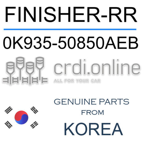 FINISHER-RR [ORIGINAL] 0K935-50850AEB 0K93550850AEB 0K935 50850AEB