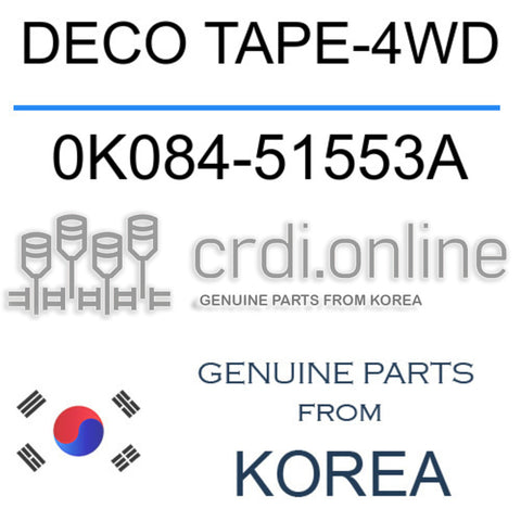 DECO TAPE-4WD 0K084-51553A 0K08451553A 0K084 51553A