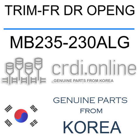 TRIM-FR DR OPENG [ORIGINAL] MB235-230ALG MB235230ALG MB235 230ALG