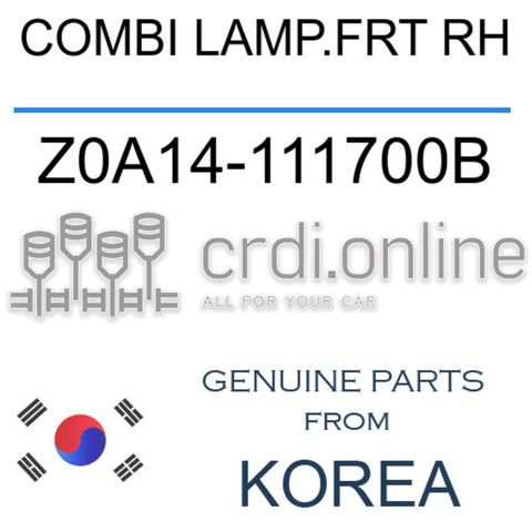 COMBI LAMP.FRT RH [ORIGINAL] Z0A14-111700B Z0A14111700B Z0A14 111700B