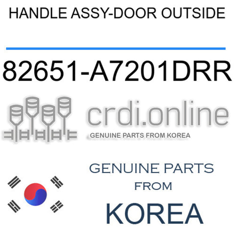 HANDLE ASSY-DOOR OUTSIDE [ORIGINAL] 82651-A7201DRR 82651A7201DRR 82651 A7201DRR