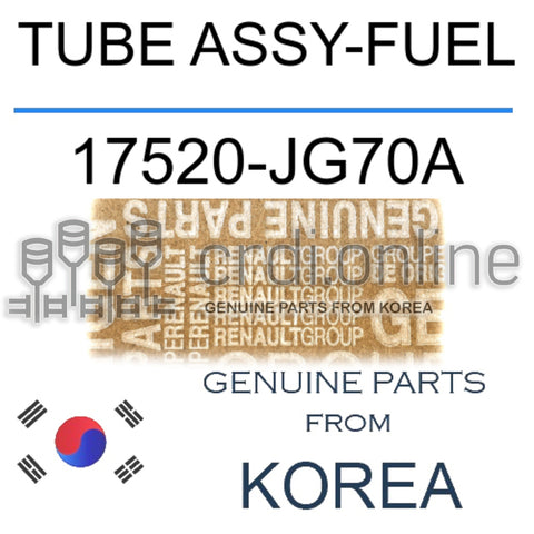 TUBE ASSY-FUEL [ORIGINAL] 17520-JG70A 17520JG70A 17520 JG70A