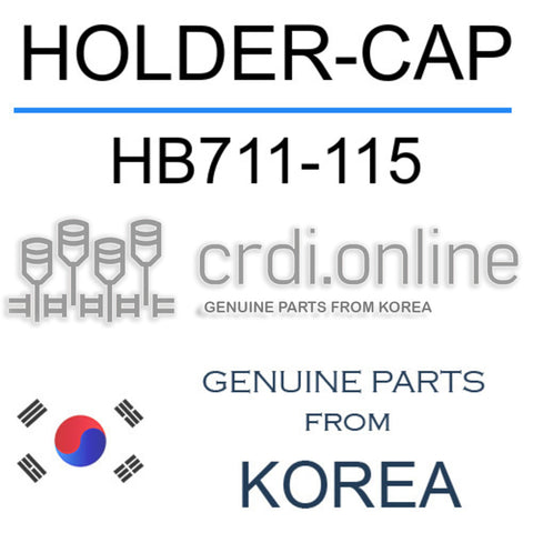 HOLDER-CAP HB711-115 HB711115 HB711 115