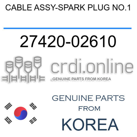 CABLE ASSY-SPARK PLUG NO.1 [ORIGINAL] 27420-02610 2742002610 27420 02610