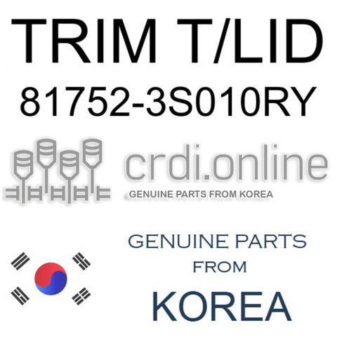 TRIM T/LID [ORIGINAL] 81752-3S010RY 817523S010RY 81752 3S010RY