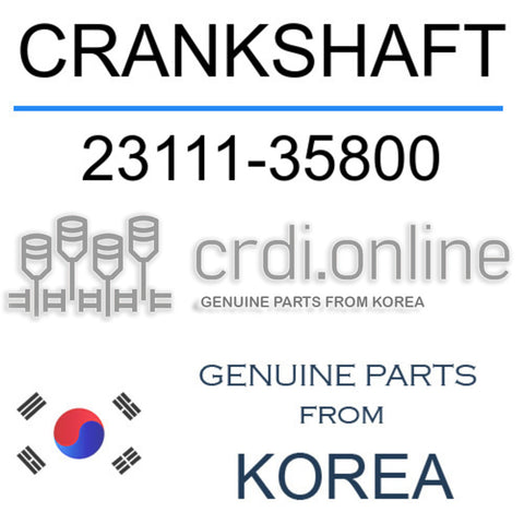 CRANKSHAFT [ORIGINAL] 23111-35800 2311135800 23111 35800