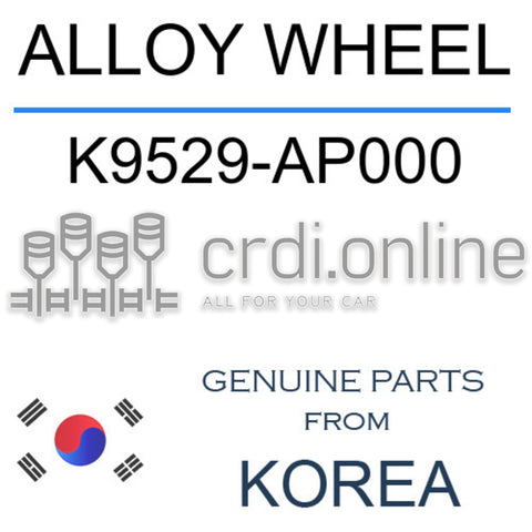 ALLOY WHEEL K9529-AP000 K9529AP000 K9529 AP000