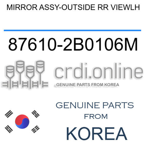 MIRROR ASSY-OUTSIDE RR VIEWLH [ORIGINAL] 87610-2B0106M 876102B0106M 87610 2B0106M