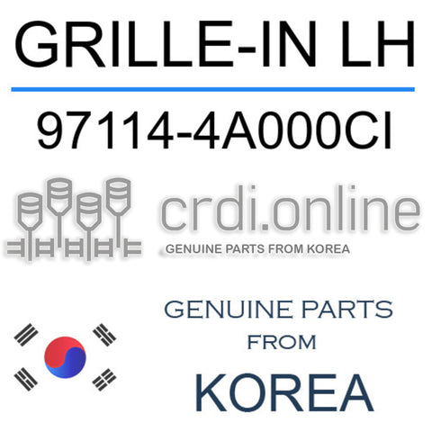 GRILLE-IN LH [ORIGINAL] 97114-4A000CI 971144A000CI 97114 4A000CI